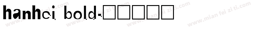 hanhei bold字体转换
